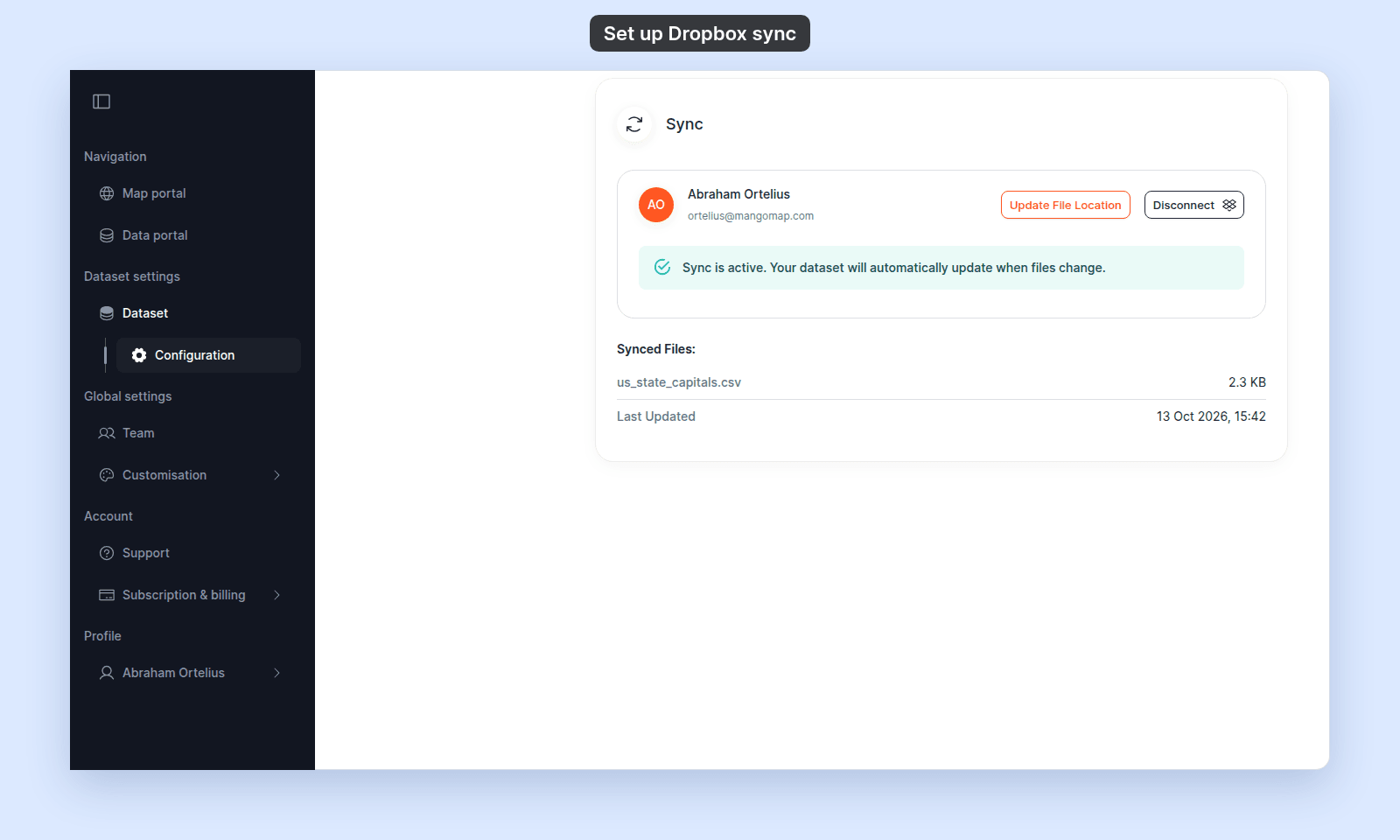 Sync section with sync active: the Dropbox account Abraham Ortelius with Update File Location and Disconnect buttons, the alert Sync is active. Your dataset will automatically update when files change., and Synced Files listing us_state_capitals.csv 2.3 KB and Last Updated