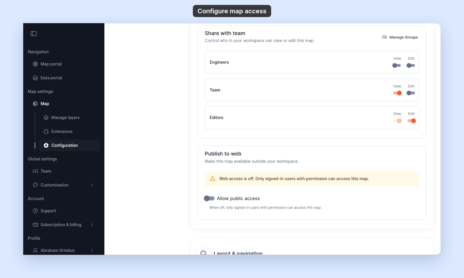 Share with team in the Access section, with View and Edit switches for the Engineers, Team, and Editors groups: View on for Team, Edit on for Editors, and Manage Groups at the top right