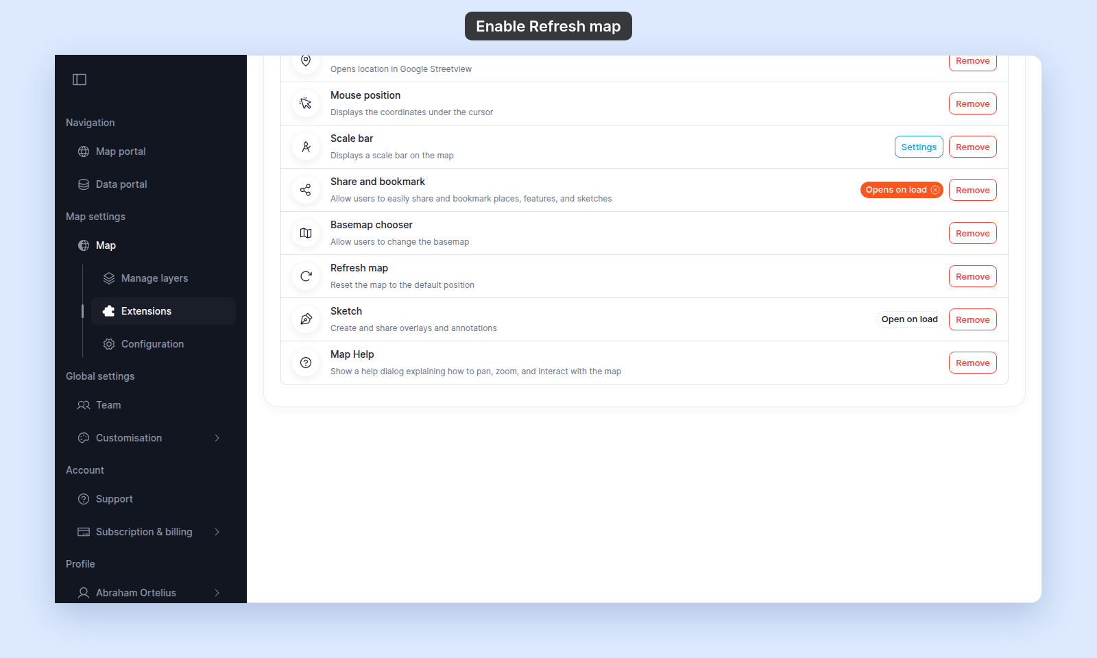 Extensions page with the Refresh map row showing its Remove button, between Basemap chooser and Sketch