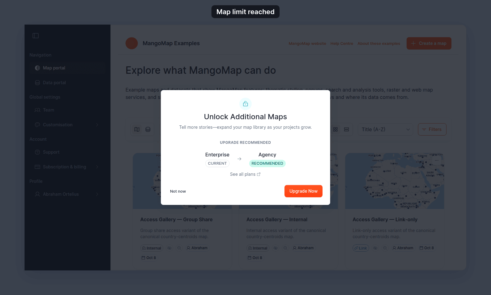 Unlock Additional Maps dialog over the Maps portal, with Upgrade recommended from Enterprise (Current) to Agency (Recommended), a See all plans link, and the Not now and Upgrade Now buttons